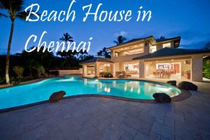 Read more about the article Beach House in Chennai